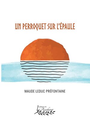 cover image of Un perroquet sur l'épaule